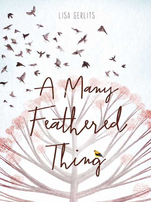 Title details for A Many Feathered Thing by Lisa Gerlits - Available